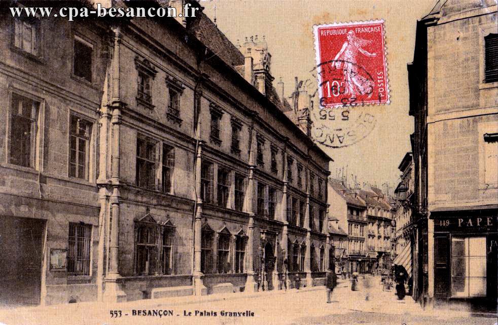 553 - BESANÇON - Le Palais Granvelle